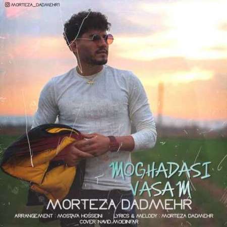 Morteza Dadmehr – Moghadasi Vasam